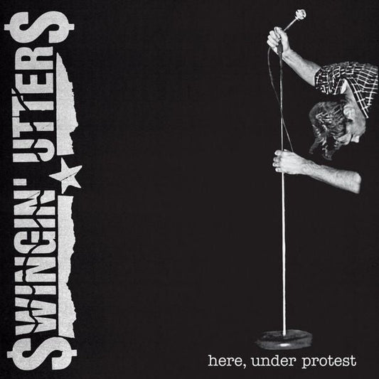LP Vinyl Record! NEW, sealed! Swingin' Utters 'Here, Under Protest'
