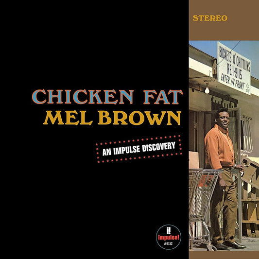 LP Vinyl Record! NEW, sealed! Mel Brown 'Chicken Fat' jazzy blues